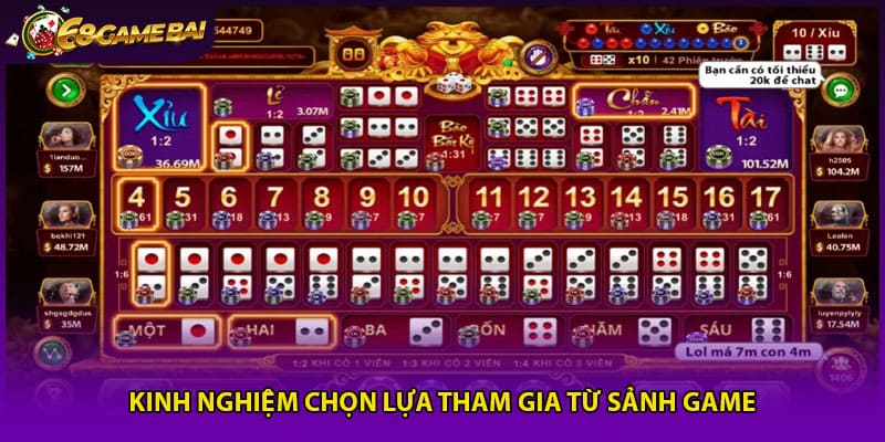 Kinh nghiệm chọn lựa tham gia từ sảnh game 